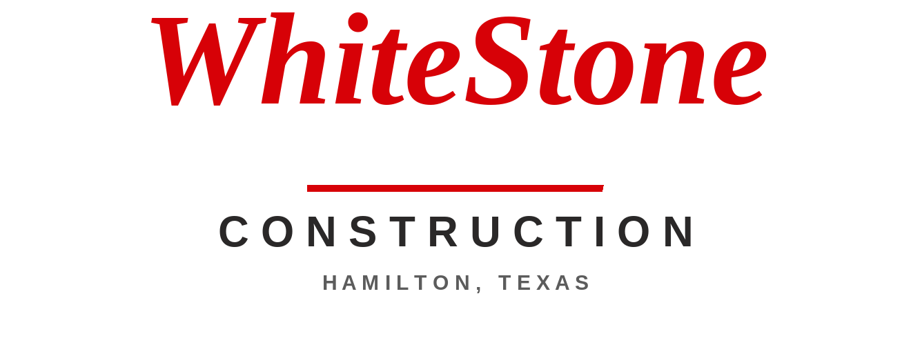 WhiteStone Construction — Hamilton, Texas